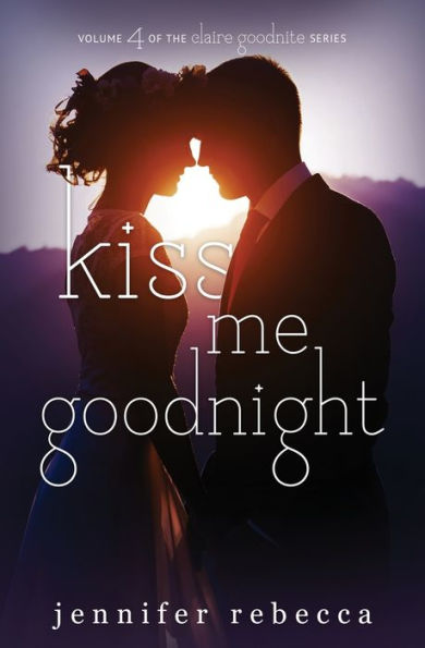 Kiss Me Goodnight