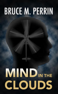 Title: Mind in the Clouds, Author: Bruce M. Perrin