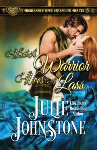 Title: When a Warrior Woos a Lass, Author: Julie Johnstone