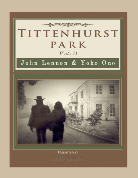 Tittenhurst Park: John Lennon & Yoko Ono