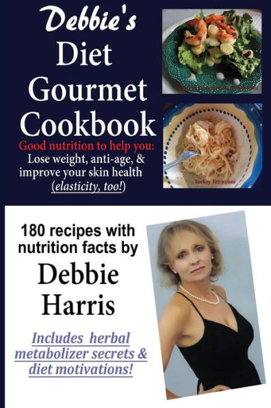 Debbie's Diet Gourmet Cookbook