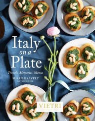 Italy on a Plate: Travels, Memories, Menus