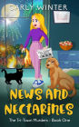 News and Nectarines: A humorous small town cozy mystery (LARGE PRINT)