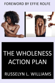 Title: The Wholeness Action Plan, Author: Russelyn L Williams