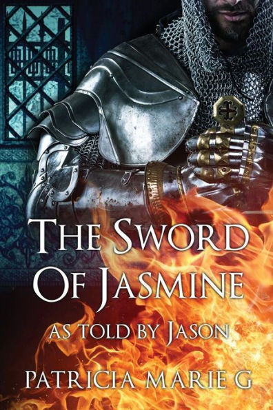 The Sword of Jasmine: as told by Jason