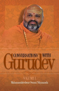 Title: Conversations with Gurudev: Volume 1, Author: Swami Nityananda