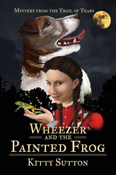 Wheezer and the Painted Frog: Book One