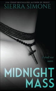 Title: Midnight Mass, Author: Sierra Simone