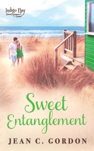 Title: Sweet Entanglement, Author: Jean C. Gordon