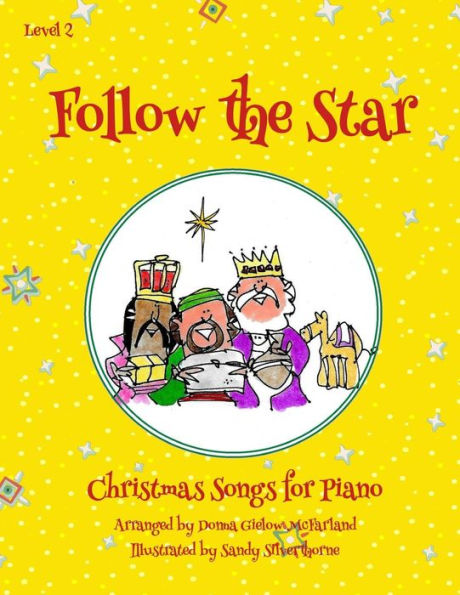 Follow the Star Christmas Songs for Piano: Level 2