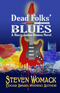 Title: Dead Folk's Blues, Author: Steven Womack