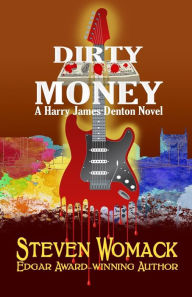 Title: Dirty Money, Author: Steven Womack