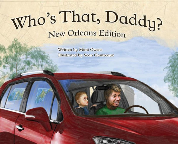 Who's That Daddy?: New Orleans edition