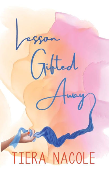 Lesson Gifted Away