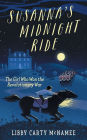 Susanna's Midnight Ride: The Girl Who Won the Revolutionary War