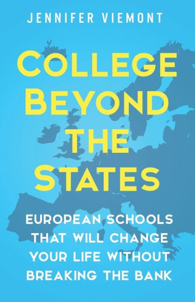 College Beyond the States: European Schools That Will Change Your Life Without Breaking Bank