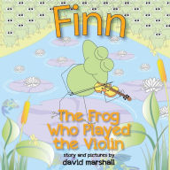 Title: FINN The Frog Who Played The Violin, Author: David Marshall