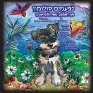 Title: Sometimes Solomon - Hebrew Translation: Sometimes a dog is just a dog, Author: Rev. John Young