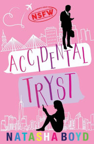 Title: Accidental Tryst, Author: Natasha Boyd