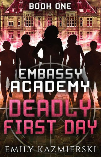 Embassy Academy: Deadly First Day