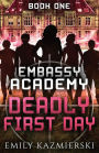 Embassy Academy: Deadly First Day