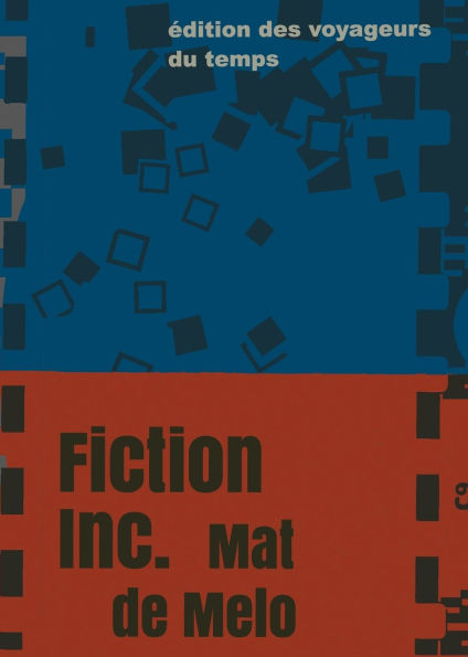 Fiction Inc.: Fiction et Cie