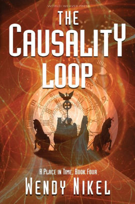 The Causality Loop By Wendy Nikel Paperback Barnes Noble