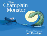 Title: The Champlain Monster, Author: Jeff Danziger