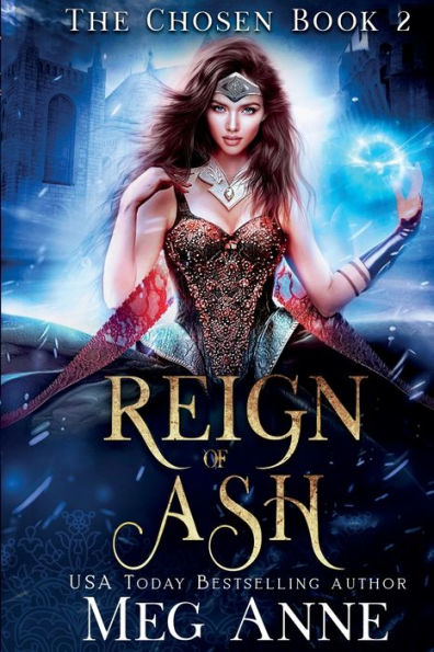 Reign of Ash (The Chosen #2)