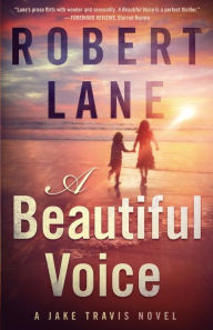 Title: A Beautiful Voice, Author: Robert Lane