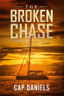 The Broken Chase: A Chase Fulton Novel