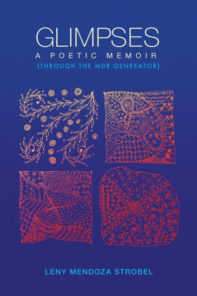 Glimpses: A Memoir: Through the MDR Poetry Generator