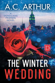 Title: The Winter Wedding, Author: A. C. Arthur
