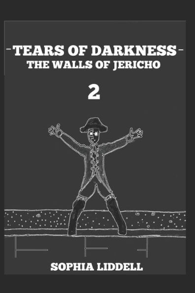 Tears of Darkness 2: The Walls of Jericho