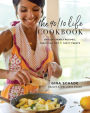 The 90/10 Life Cookbook: Healthy Family Recipes, Practical Tips & Tasty Treats