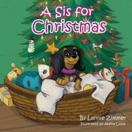 Title: A Sis for Christmas, Author: Lannie Zimmer