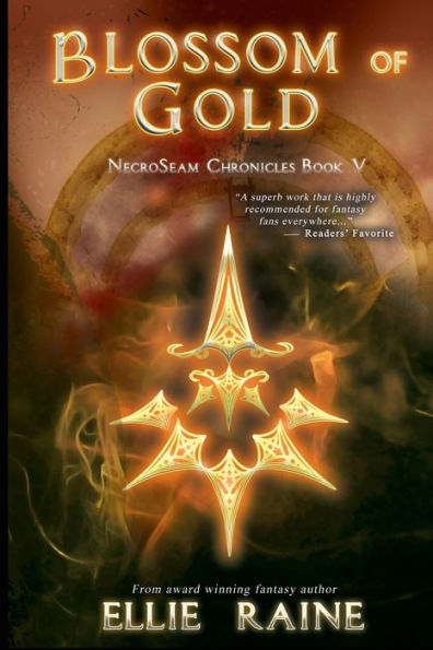 Blossom of Gold (NecroSeam Chronicles #5)