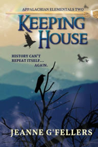 Title: Keeping House, Author: Jeanne G'Fellers