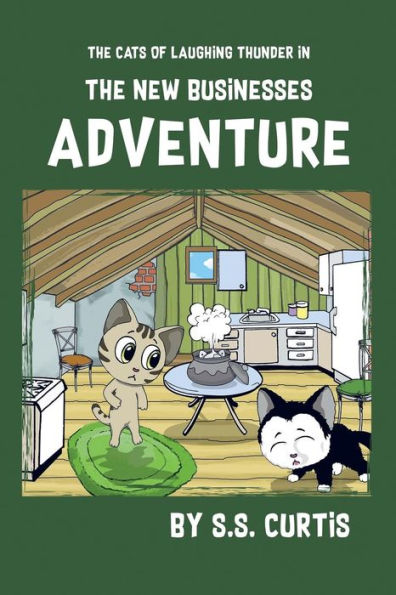 The Cats of Laughing Thunder in the New Business Adventure