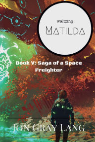 Title: Waltzing Matilda, Author: Jon Gray Lang