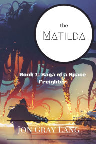 Title: The Matilda, Author: Jon Gray Lang