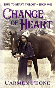 Title: Change of Heart, Author: Carmen Peone