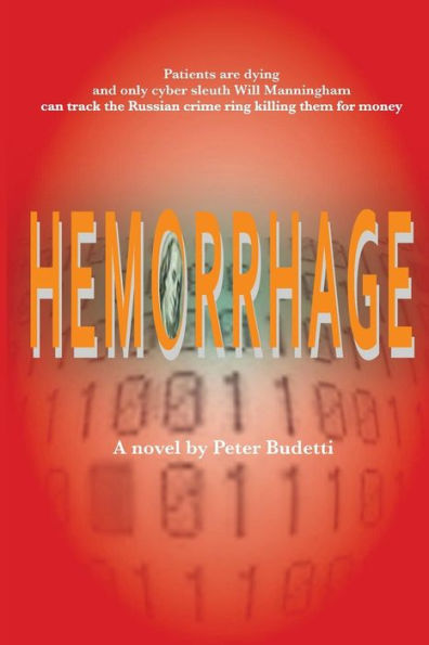 Hemorrhage: A Novel