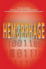 Hemorrhage: A Novel