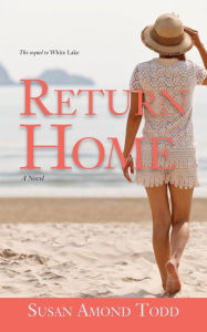 Title: Return Home, Author: Susan  Amond Todd