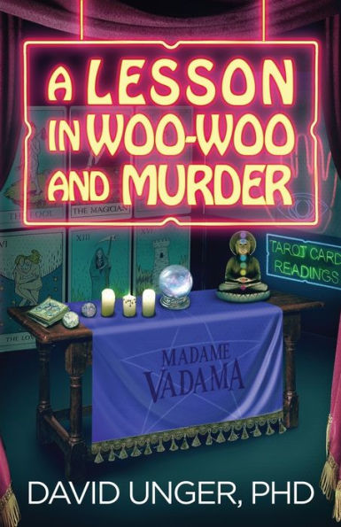 A Lesson in Woo-Woo and Murder