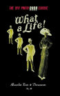 What a Life!
