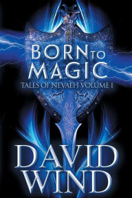 Title: Born to Magic, Author: David Wind