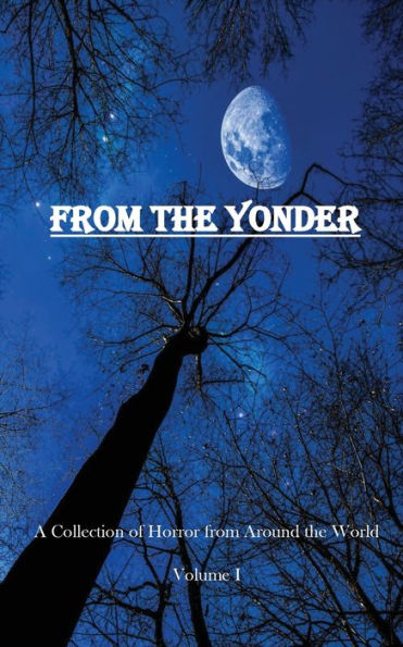 from the Yonder: A Collection of Horror Around World