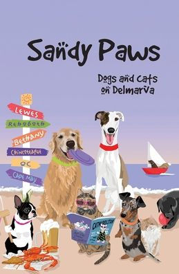 Sandy Paws: Dogs and Cats on Delmarva